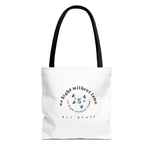 Tote Bag - 'No Highs Without Lows'