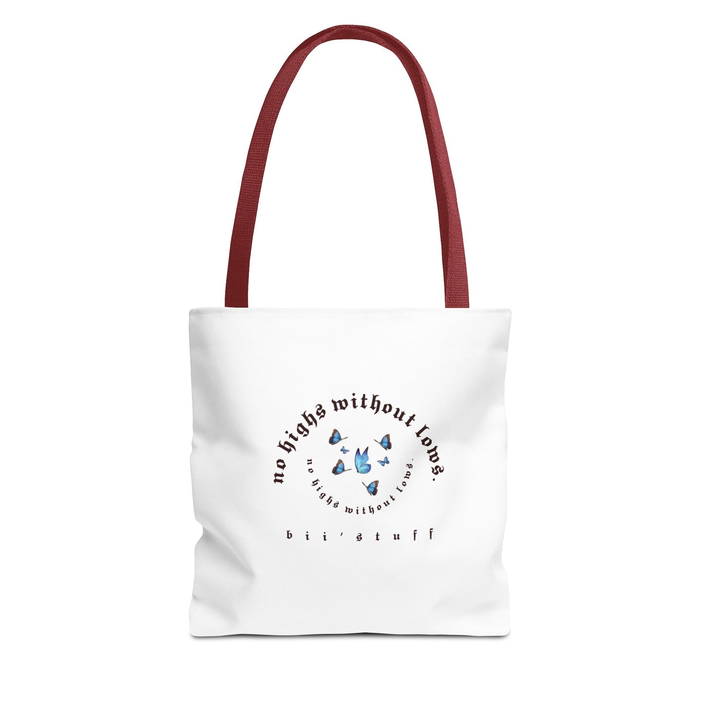 Tote Bag - 'No Highs Without Lows'