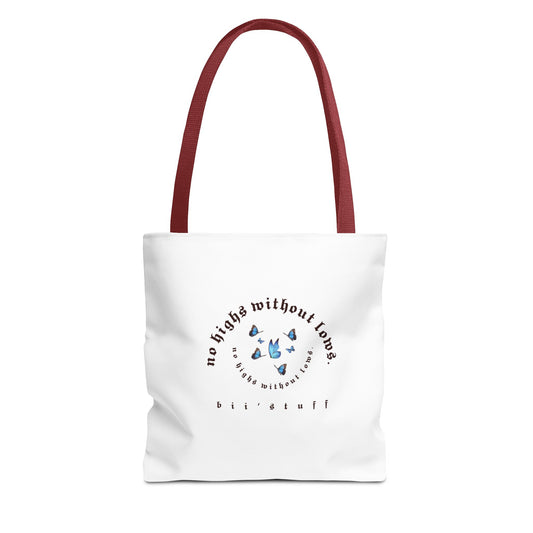 Tote Bag - 'No Highs Without Lows'