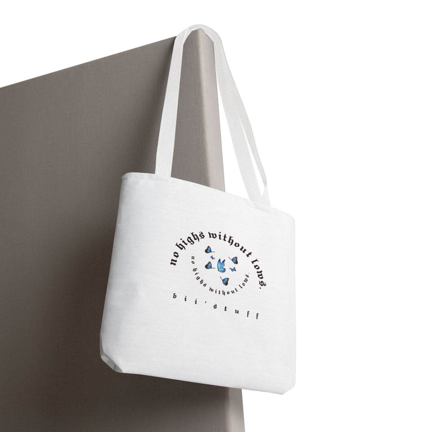 Tote Bag - 'No Highs Without Lows'