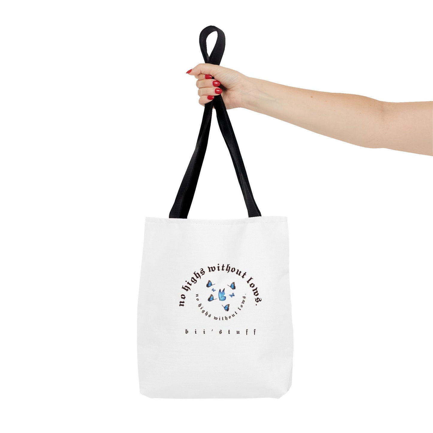 Tote Bag - 'No Highs Without Lows'