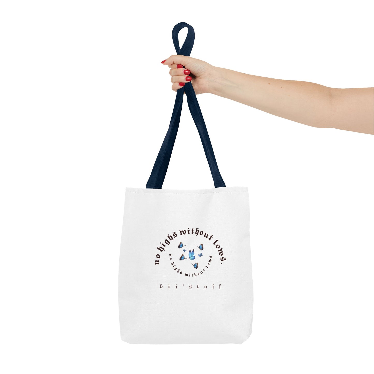 Tote Bag - 'No Highs Without Lows'