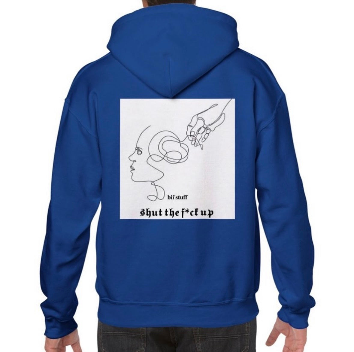 shut tf up - blue hoodie