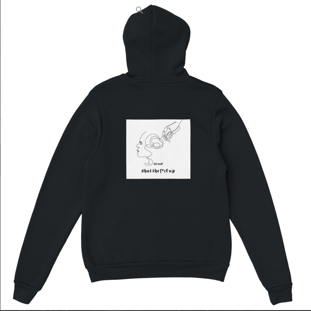 shut tf up - black hoodie